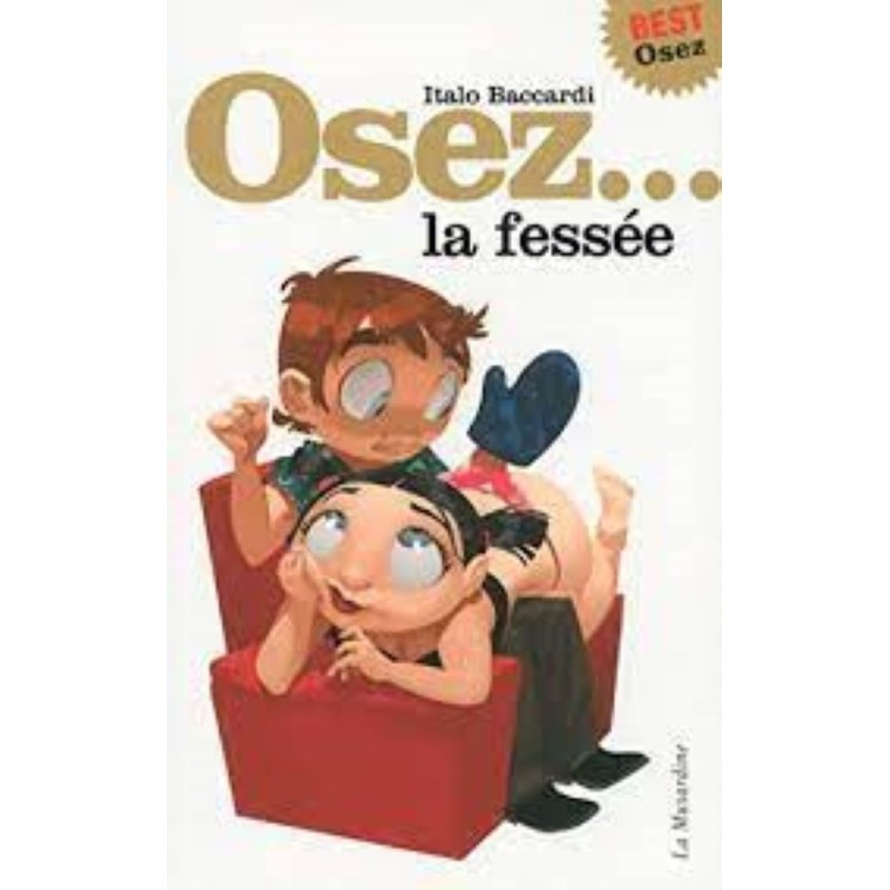 OSEZ... la fessée OSEZ... la fessée