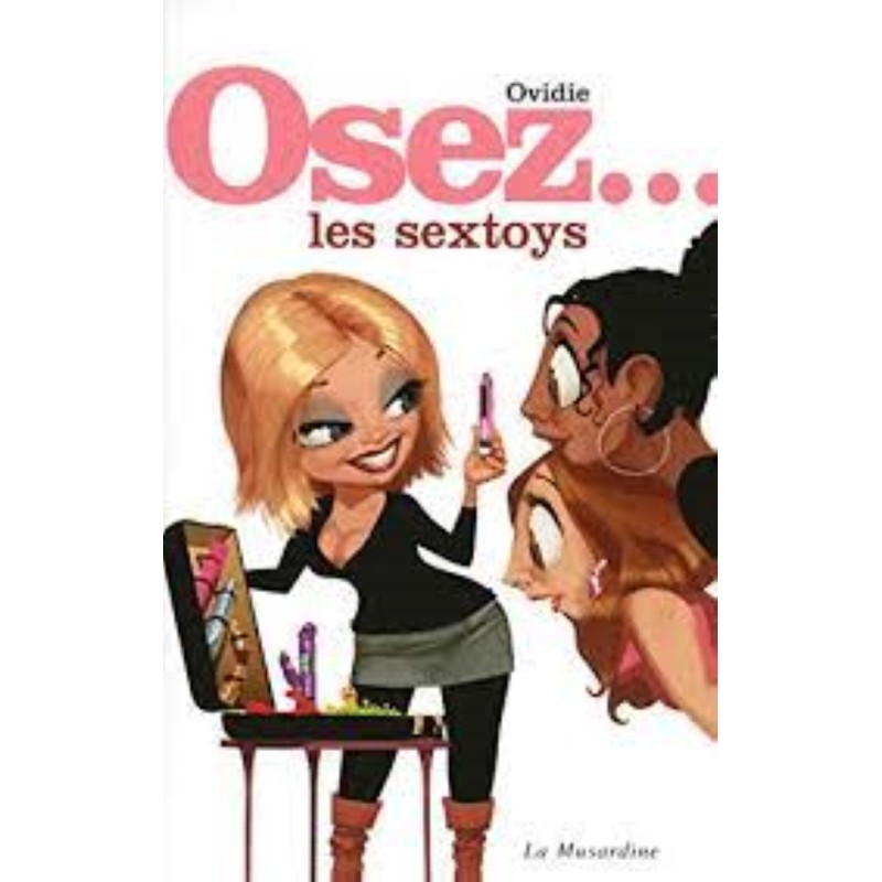 OSEZ... les sextoys