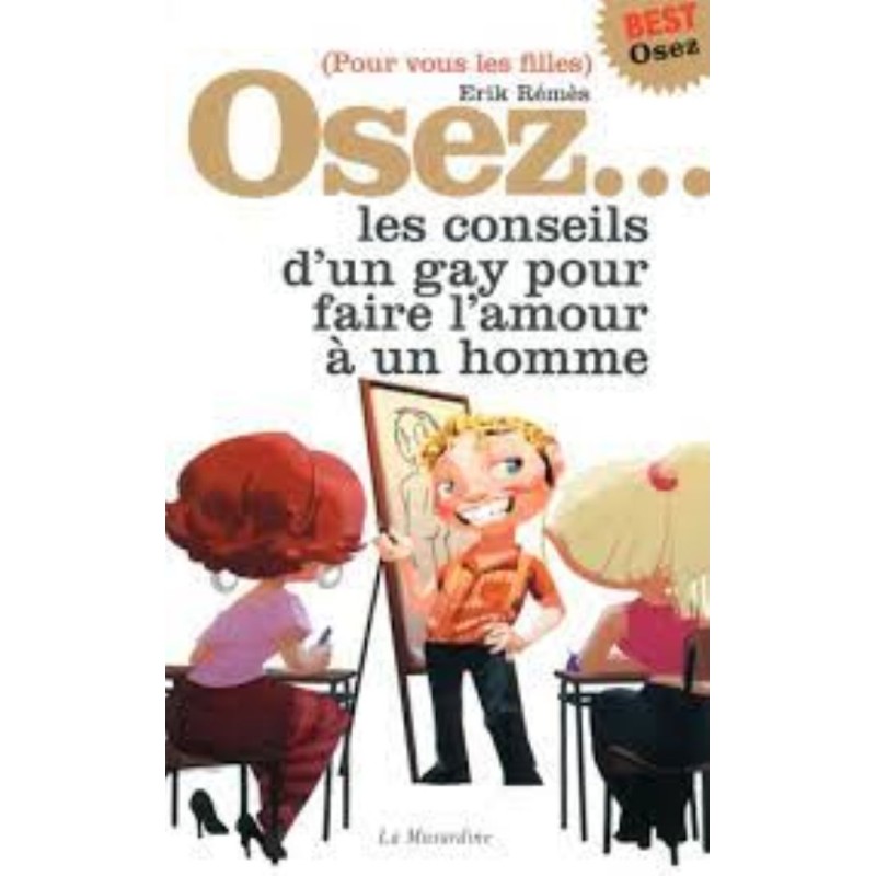 OSEZ... les conseils d'un gay pour faire l'amour à un homme