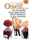 OSEZ... les conseils d'un gay pour faire l'amour à un homme