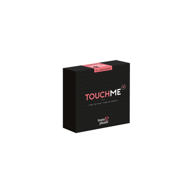 TOUCH ME